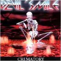 Devil' Smile : Crematory